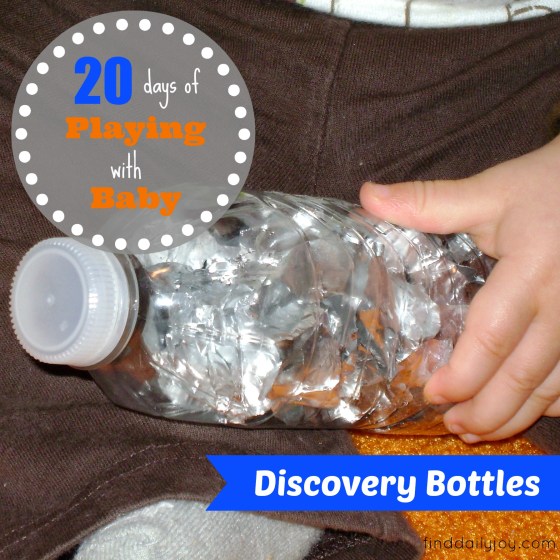 Discovery Bottles {Playing With Baby, Day 16} - finddailyjoy.com