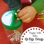 Playing With Baby - QTip Drop - finddailyjoy.com