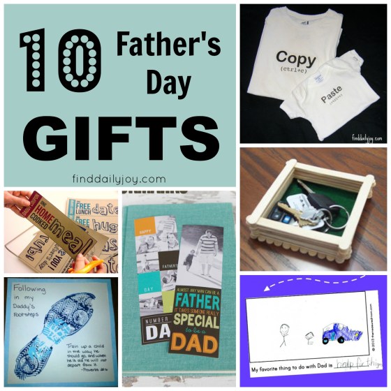 10 Father's Day Gifts - finddailyjoy.com